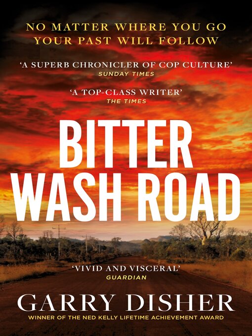 Title details for Bitter Wash Road by Garry Disher - Wait list